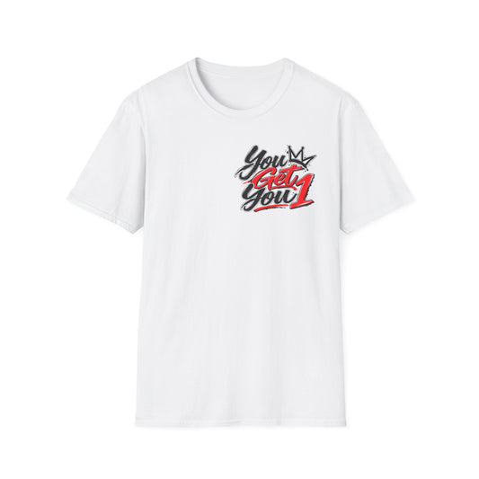 You Get You 1 T-Shirt — Motivational Graphic Tee